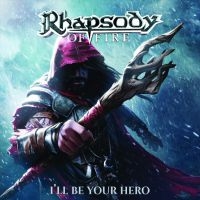 Rhapsody Of Fire - Ill Be Your Hero Ep ryhmässä CD @ Bengans Skivbutik AB (3998827)