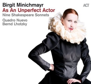 Minichmayr Birgit - As An Unperfect Actor - Nine Shakes ryhmässä CD @ Bengans Skivbutik AB (3998833)