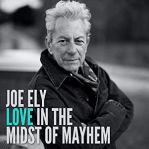 Ely Joe - Love In The Midst Of Mayhem ryhmässä CD @ Bengans Skivbutik AB (3999894)