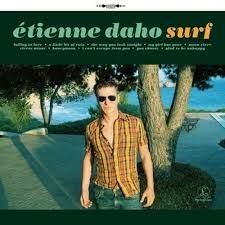 Étienne Daho - Surf ryhmässä ME SUOSITTELEMME / Record Store Day / RSD2013-2020 @ Bengans Skivbutik AB (4000409)