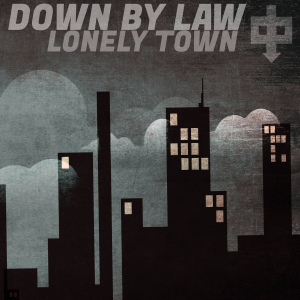 Down By Law - Lonely Town (Black & White Vinyl) ryhmässä ME SUOSITTELEMME / Joululahjavinkki: Vinyyli @ Bengans Skivbutik AB (4000889)