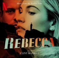 Mansell Clint - Rebecca (Music From The Netflix Fil ryhmässä VINYYLI @ Bengans Skivbutik AB (4000906)