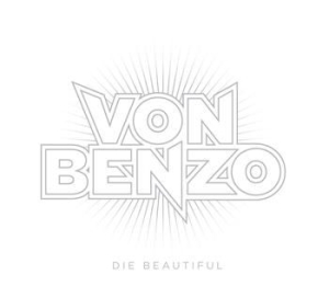 Von Benzo - Die Beautiful ryhmässä CD @ Bengans Skivbutik AB (400101)