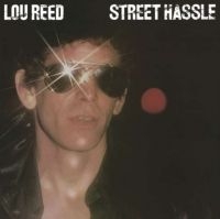 Reed Lou - Street Hassle ryhmässä Minishops / Lou Reed @ Bengans Skivbutik AB (4001655)