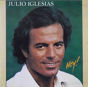 Iglesias Julio - Hey! ryhmässä -Start Sell2 @ Bengans Skivbutik AB (4002738)