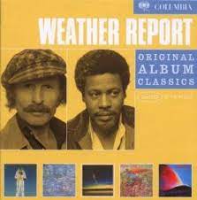 Weather Report - Original Album Classics ryhmässä ME SUOSITTELEMME / Musiikkiboksit @ Bengans Skivbutik AB (4002951)