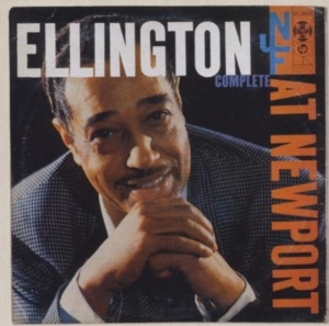 Ellington Duke - Ellington At Newport 1956 (Complete) ryhmässä CD @ Bengans Skivbutik AB (4003021)