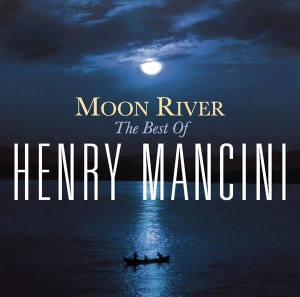 Mancini Henry - Moon River: The Henry Mancini Collection ryhmässä CD @ Bengans Skivbutik AB (4003042)
