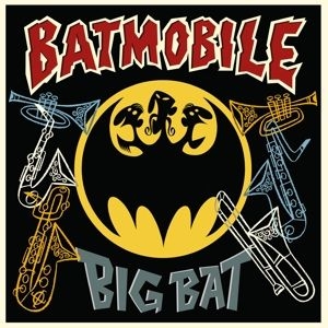 Batmobile - Big Bat -Coloured- ryhmässä VINYYLI @ Bengans Skivbutik AB (4004282)