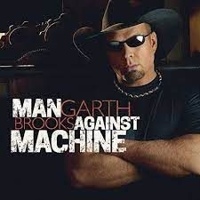 Garth Brooks - Man Against Machine ryhmässä CD @ Bengans Skivbutik AB (4005258)