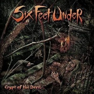 Six Feet Under - Crypt Of The Devil ryhmässä CD @ Bengans Skivbutik AB (4005356)