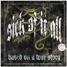 Sick Of It All - Based On A True Story ryhmässä -Start CD2 @ Bengans Skivbutik AB (4005647)