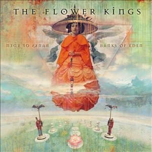 Flower Kings The - Banks Of Eden ryhmässä CD @ Bengans Skivbutik AB (4005665)