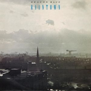 Deacon Blue - Raintown ryhmässä VINYYLI @ Bengans Skivbutik AB (4006342)