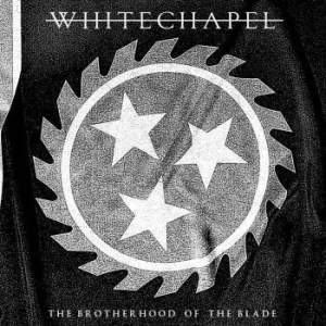 Whitechapel - Brotherhood Of The Blade Cd+Dvd ryhmässä CD @ Bengans Skivbutik AB (4007357)