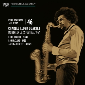 Charles Lloyd Quartet - Montreux Jazz Festival 1967 - Swiss Radi ryhmässä CD @ Bengans Skivbutik AB (4007781)