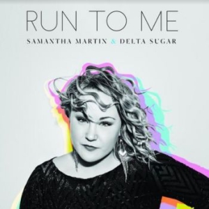 Martin Samantha & Delta Sugar - Run To Me ryhmässä VINYYLI @ Bengans Skivbutik AB (4007929)