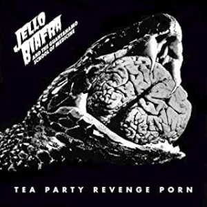 Biafra Jello And The Guantanamo Sch - Tea Party Revenge Porn ryhmässä VINYYLI @ Bengans Skivbutik AB (4008065)