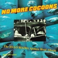 Biafra Jello - No More Cocoons ryhmässä CD @ Bengans Skivbutik AB (4008083)