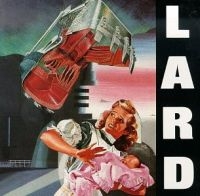 Lard - Last Temptation Of Reid ryhmässä CD @ Bengans Skivbutik AB (4008088)