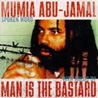 Abu-Jamal Mumia And Man Is The Bas - Split ryhmässä CD @ Bengans Skivbutik AB (4008126)