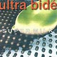 Ultra Bide - Super Milk ryhmässä CD @ Bengans Skivbutik AB (4008128)