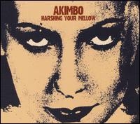 Akimbo - Harshing Your Mellow ryhmässä CD @ Bengans Skivbutik AB (4008231)