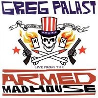 Palast Greg - Live From The Armed Madhouse ryhmässä CD @ Bengans Skivbutik AB (4008234)