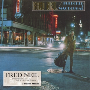 Fred Neil - Tear Down The Walls & Bleecker And Macdougal ryhmässä CD @ Bengans Skivbutik AB (4008376)