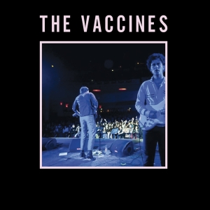 The Vaccines - Live From London, England ryhmässä CD @ Bengans Skivbutik AB (4008379)