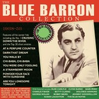 Blue Barron Orchestra - Blue Barron Collection 1938-53 ryhmässä CD @ Bengans Skivbutik AB (4008469)