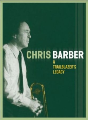 Barber Chris - A Trailblazer's Legacy (4Cd+Book) ryhmässä CD @ Bengans Skivbutik AB (4008474)