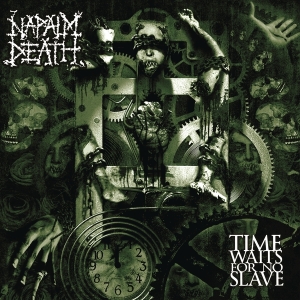 Napalm Death - Time Waits For No Slave ryhmässä -Start Vinyl @ Bengans Skivbutik AB (4008801)