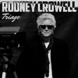 Rodney Crowell - Triage ryhmässä VINYYLI @ Bengans Skivbutik AB (4009390)