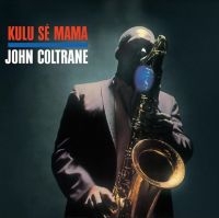 Coltrane John - Kulu Se Mama ryhmässä VINYYLI @ Bengans Skivbutik AB (4009466)