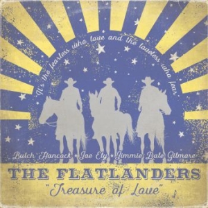 Flatlanders - Treasure Of Love ryhmässä CD @ Bengans Skivbutik AB (4009487)