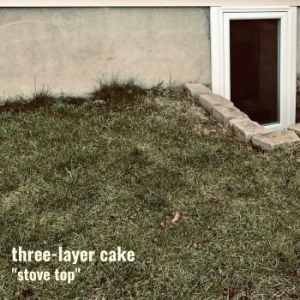 Three-Layer Cake - Stove Top ryhmässä CD @ Bengans Skivbutik AB (4009506)