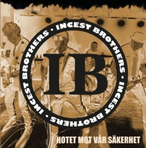 Incest Brothers - Hotet mot vår säkerhet (marbeled) ryhmässä VINYYLI @ Bengans Skivbutik AB (4009633)