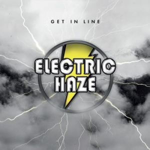 Electric Haze - Get In Line (Digipack) ryhmässä CD @ Bengans Skivbutik AB (4010940)