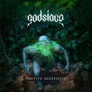 Godslave - Positive Aggressive (Digipack) ryhmässä CD @ Bengans Skivbutik AB (4011055)