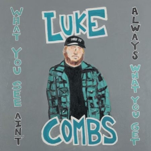 Combs Luke - What You See Ain't Always What You Get (Deluxe Edition) ryhmässä Minishops / Luke Combs @ Bengans Skivbutik AB (4011245)