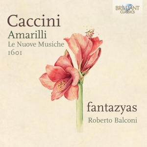 Caccini Giulio - Amarilli, Le Nuove Musiche Di Giuli ryhmässä CD @ Bengans Skivbutik AB (4011322)