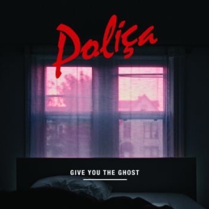 Polica - Give You The Ghost ryhmässä CD @ Bengans Skivbutik AB (4011451)