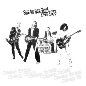 Cheap Trick - Out To Get You!.. -Rsd- ryhmässä ME SUOSITTELEMME / Record Store Day / RSD2013-2020 @ Bengans Skivbutik AB (4011826)