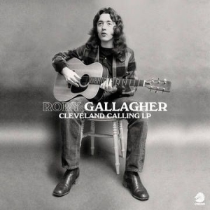 Rory Gallagher - Cleveland Calling ryhmässä Minishops / Rory Gallagher @ Bengans Skivbutik AB (4011846)