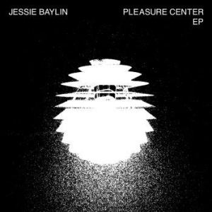 Baylin Jesse - Pleasure Center Ep ryhmässä ME SUOSITTELEMME / Record Store Day / RSD2013-2020 @ Bengans Skivbutik AB (4011849)