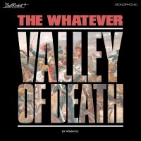 Whatever The - Valley Of Death (Or Whatever) (Whit ryhmässä VINYYLI @ Bengans Skivbutik AB (4012477)