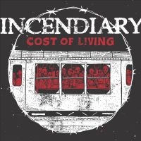 Incendiary - Cost Of Living ryhmässä CD @ Bengans Skivbutik AB (4012679)