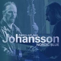 Anders Johansson / Jens Johansson - Nordic Blue ryhmässä ME SUOSITTELEMME / Joululahjavinkki: Vinyyli @ Bengans Skivbutik AB (4012741)