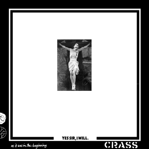 Crass - Yes Sir, I Will ryhmässä CD @ Bengans Skivbutik AB (4013371)